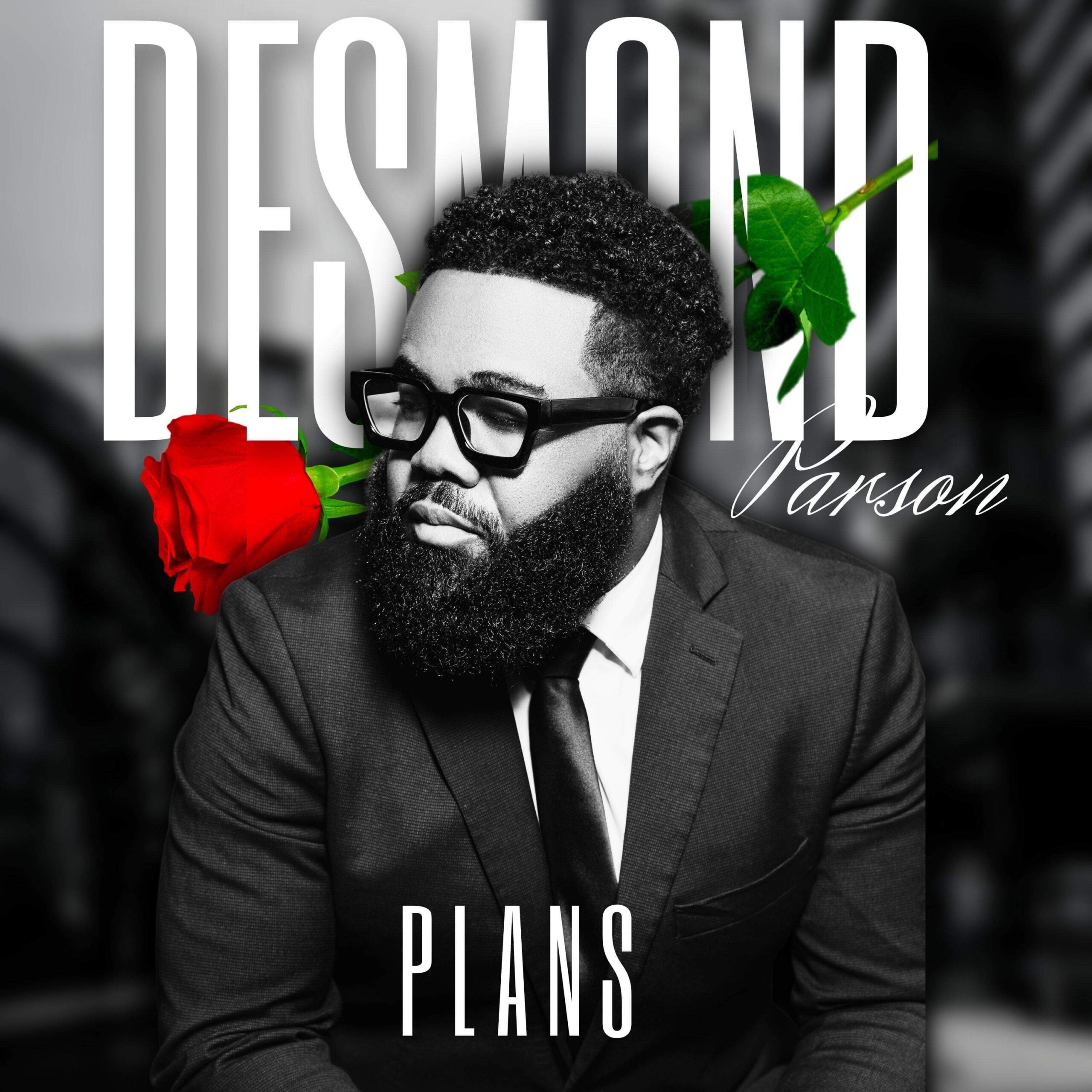 Desmond Parson’s “Plans”: Crafting a Funky Love Story for Eternity