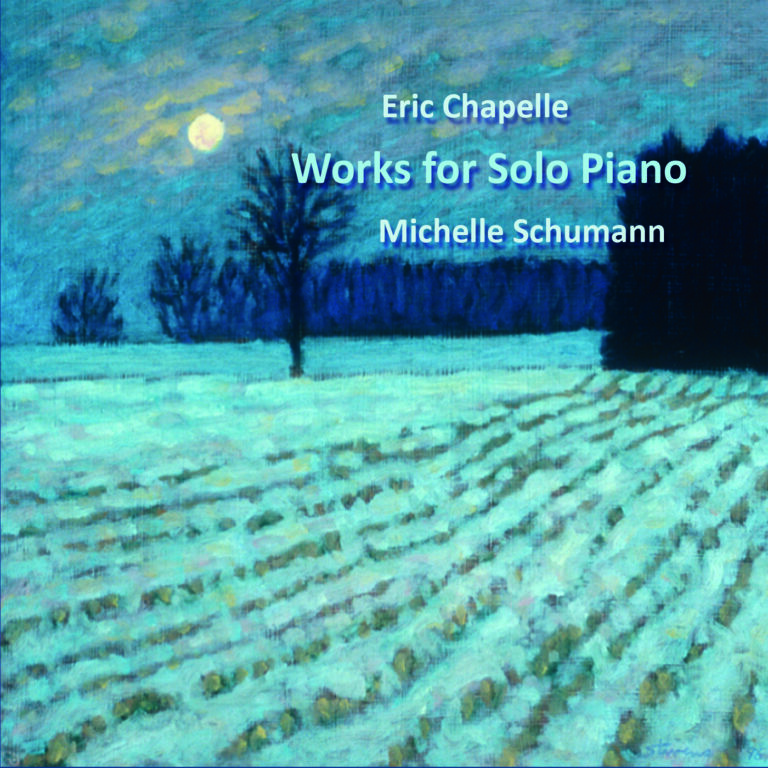 Eric Chapelle and Michelle Schumann Unveil Musical Brilliance in “Works For Solo Piano”