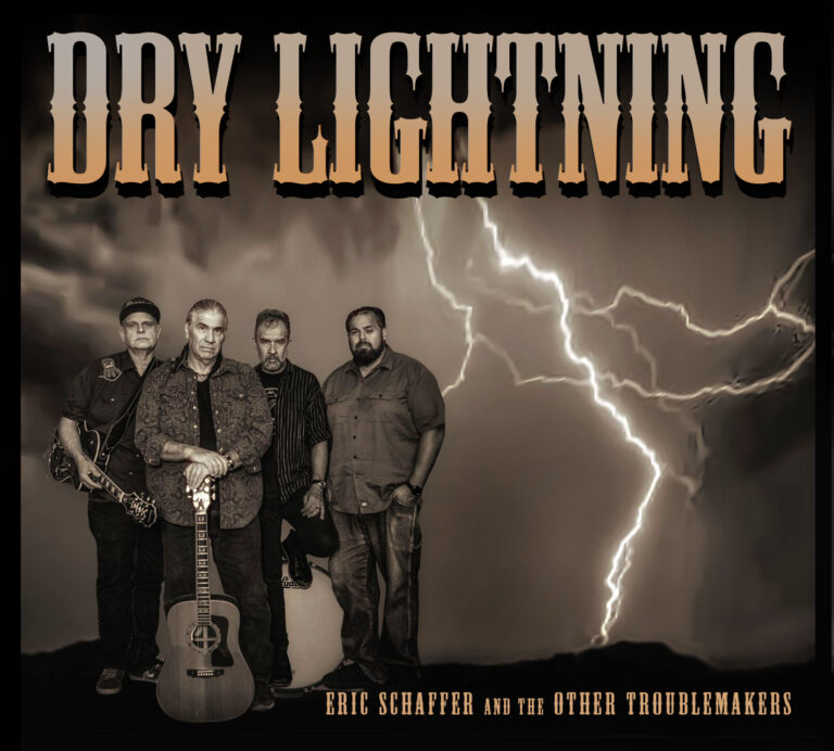 Harmonies and Heartfelt Tales: Eric Schaffer & The Other Troublemakers Illuminate with ‘Dry Lightning’