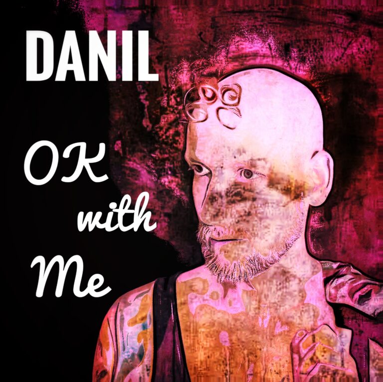Danil’s “Ok With Me”: A Musical Manifesto of Self-Acceptance and Empowerment