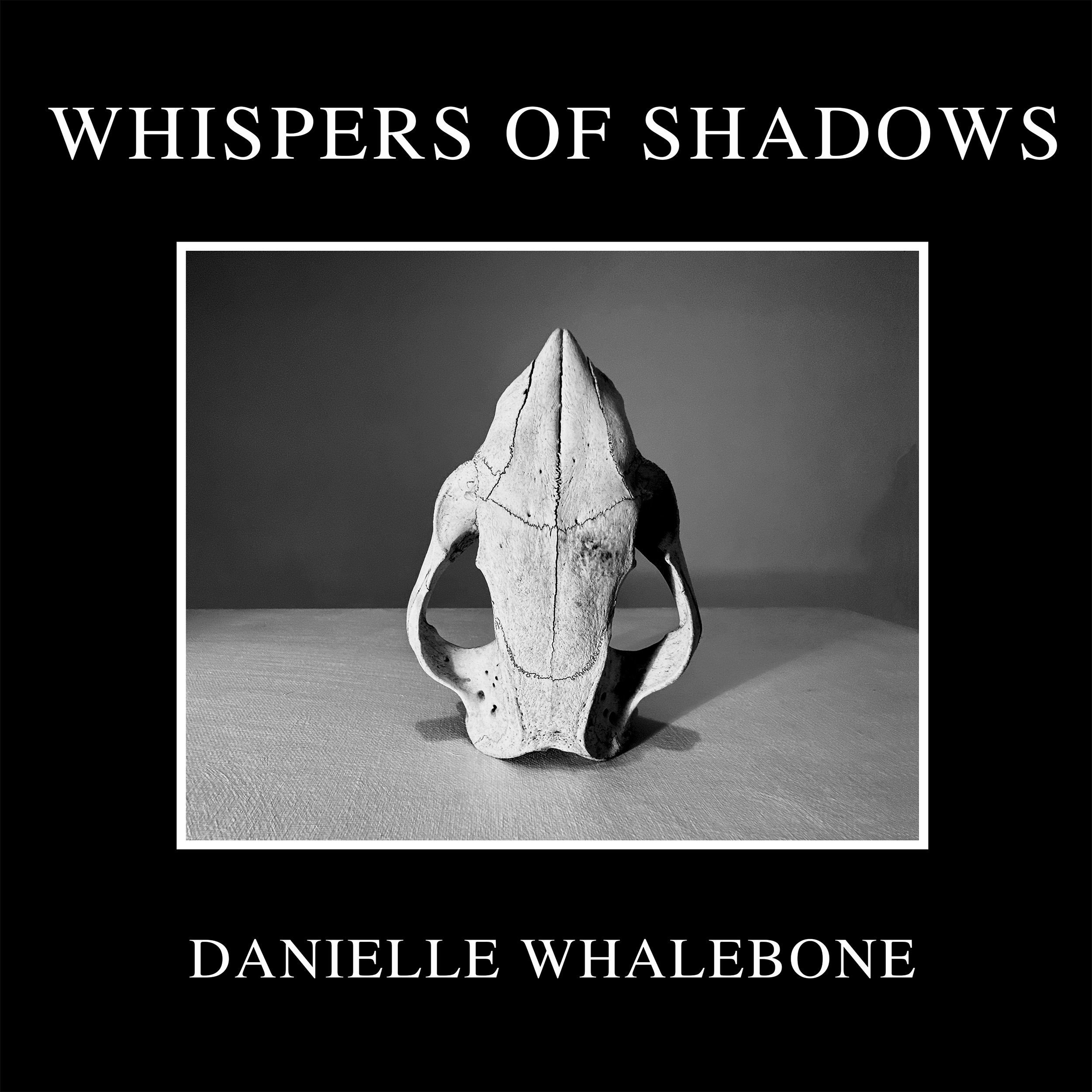 Danielle Whalebone Unveils “Whispers of Shadows” – A Poetic Journey