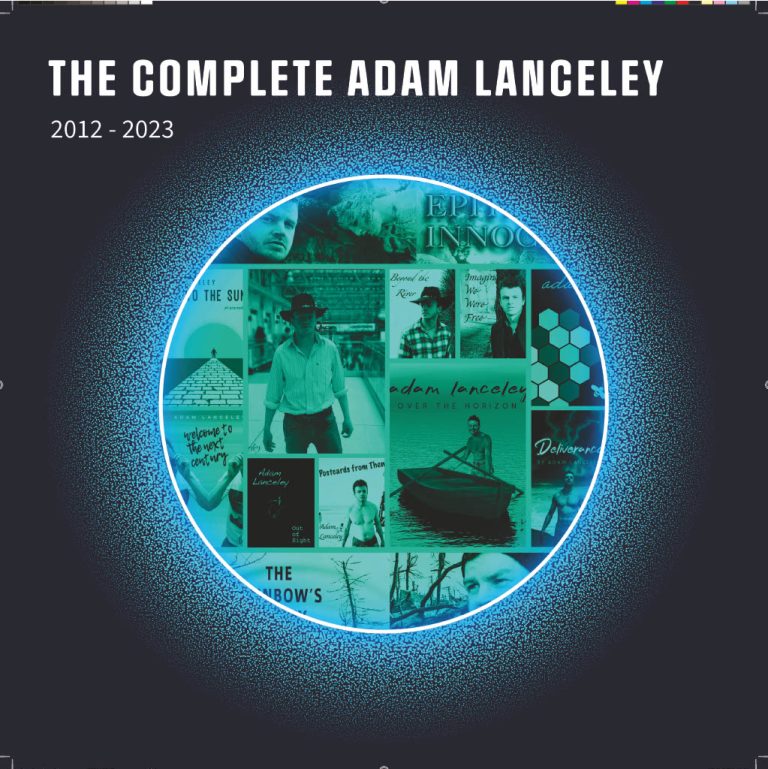 The Complete Adam Lanceley 2012-2023: A Musical Journey of Resilience and Heart