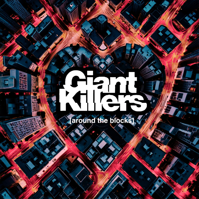 Giant Killers Release Second Single “Around the Blocks” from Critically Acclaimed Debut Album