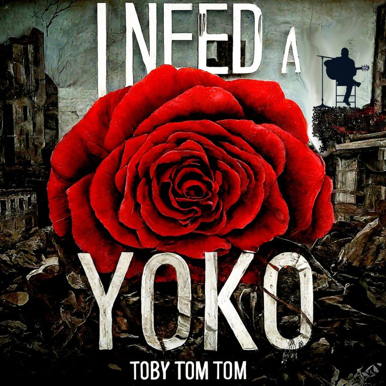 Toby TomTom’s Heartfelt New Ballad ‘I Need a Yoko’ Explores the Universal Search for Connection