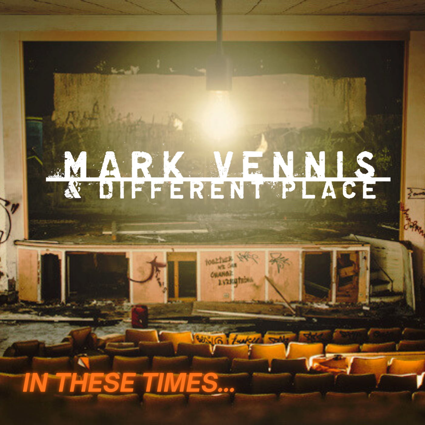 Mark Vennis & Different Place: A New Era with “In These Times…”