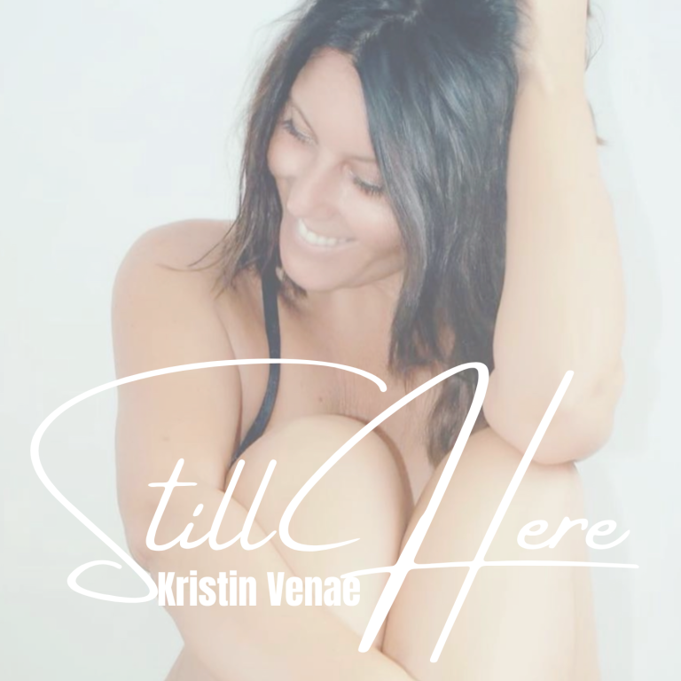 Kristin Venae’s Triumphant Return: A Review of Her Single “Still Here”