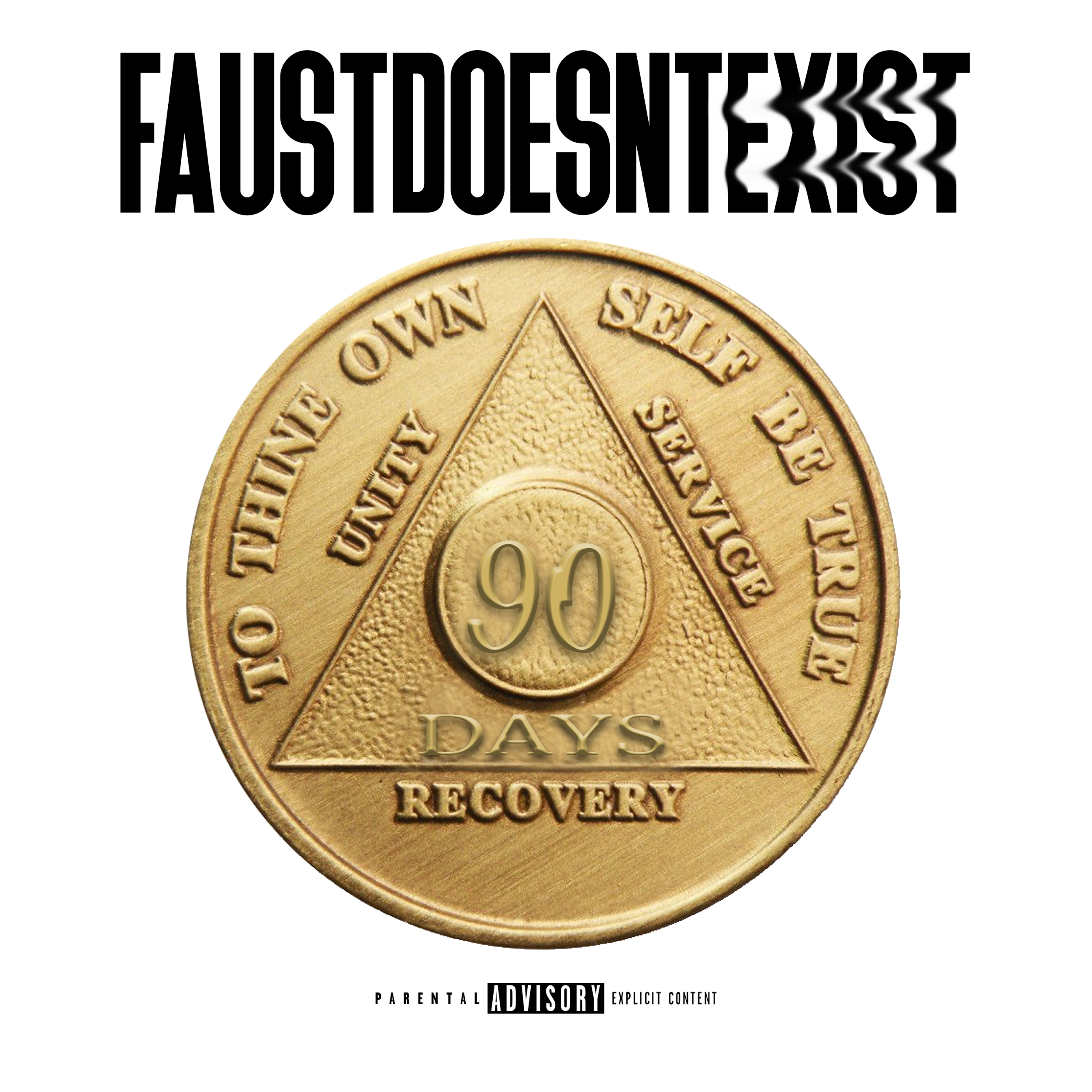 FAUSTDOESNTEXIST – “90 Days”