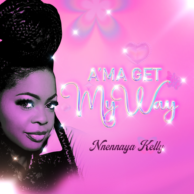 “A’ma Get My Way”
