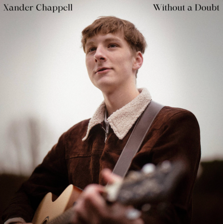 Xander Chappell – “Without A Doubt”