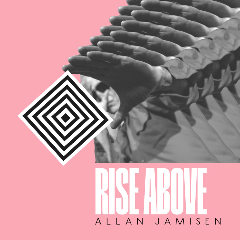 Allan Jamisen – “Rise Above” A Soulful, Thoughtful Debut That Speaks From the Heart