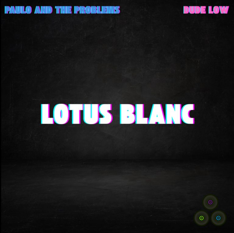 Paulo and the Problems Deliver Dreamy Perfection with “Lotus Blanc” ft. Dude Low