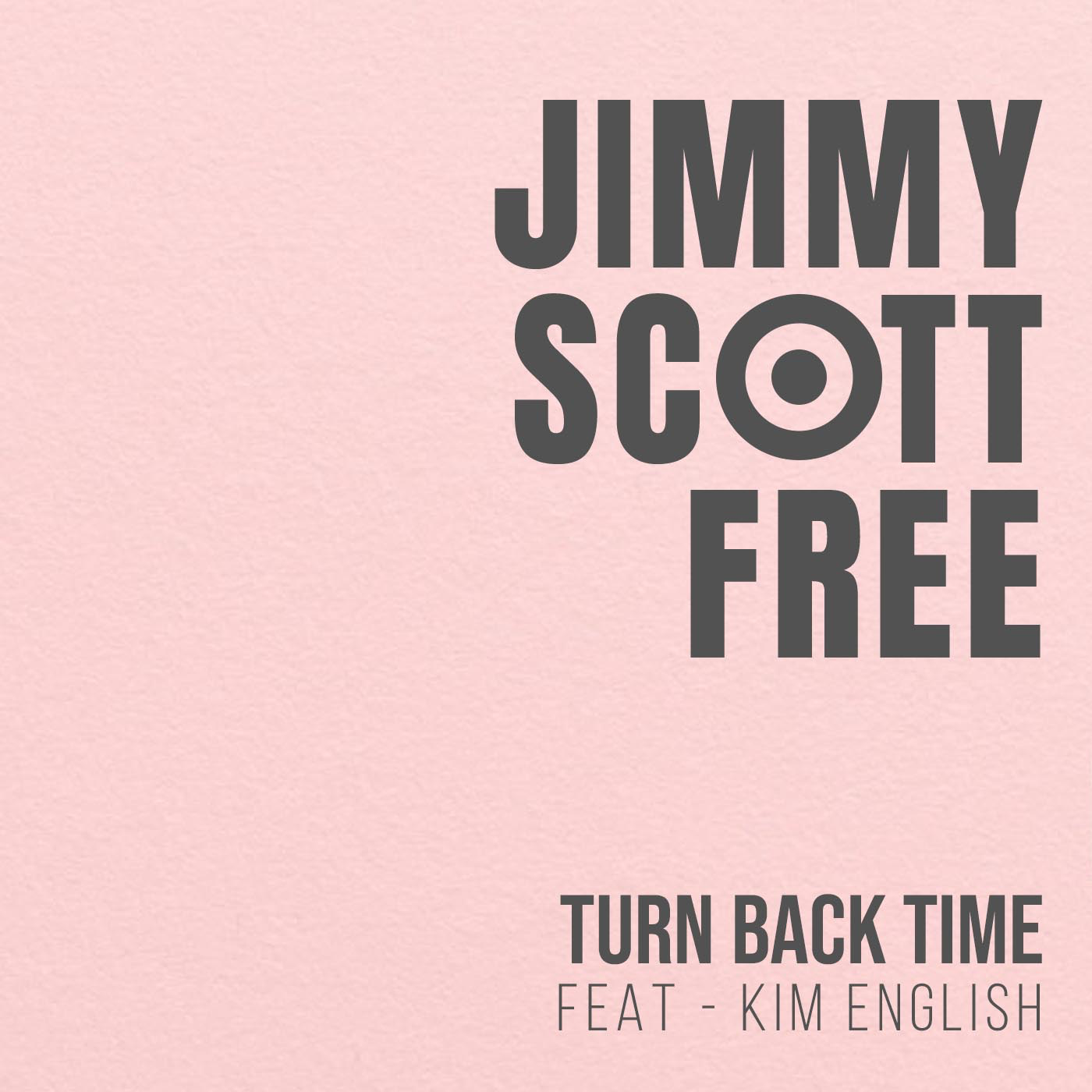 Jimmy Scott Free – Turn Back Time