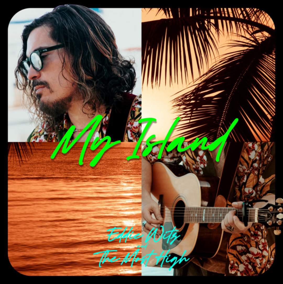 Eddie Witz and The Most High – My Island
