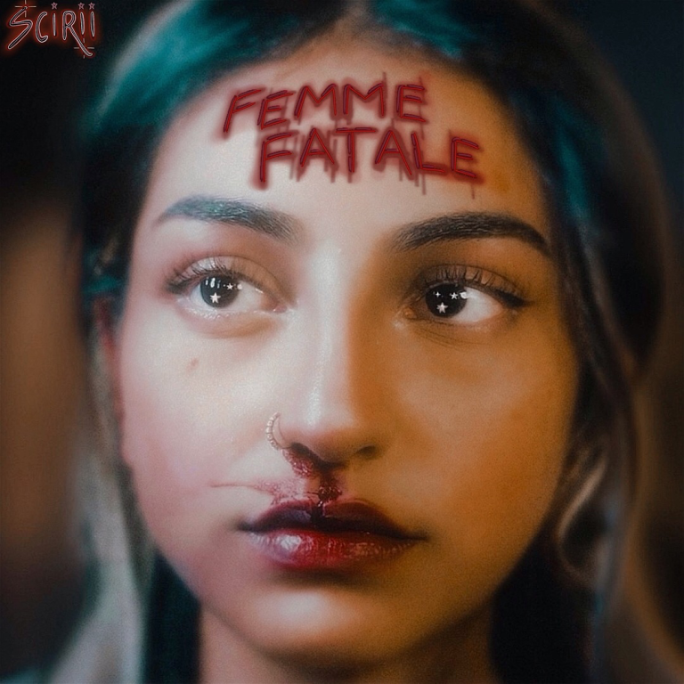 Scirii — “Femme Fatale”: A Siren’s Anthem of Ego, Power, and Shadow