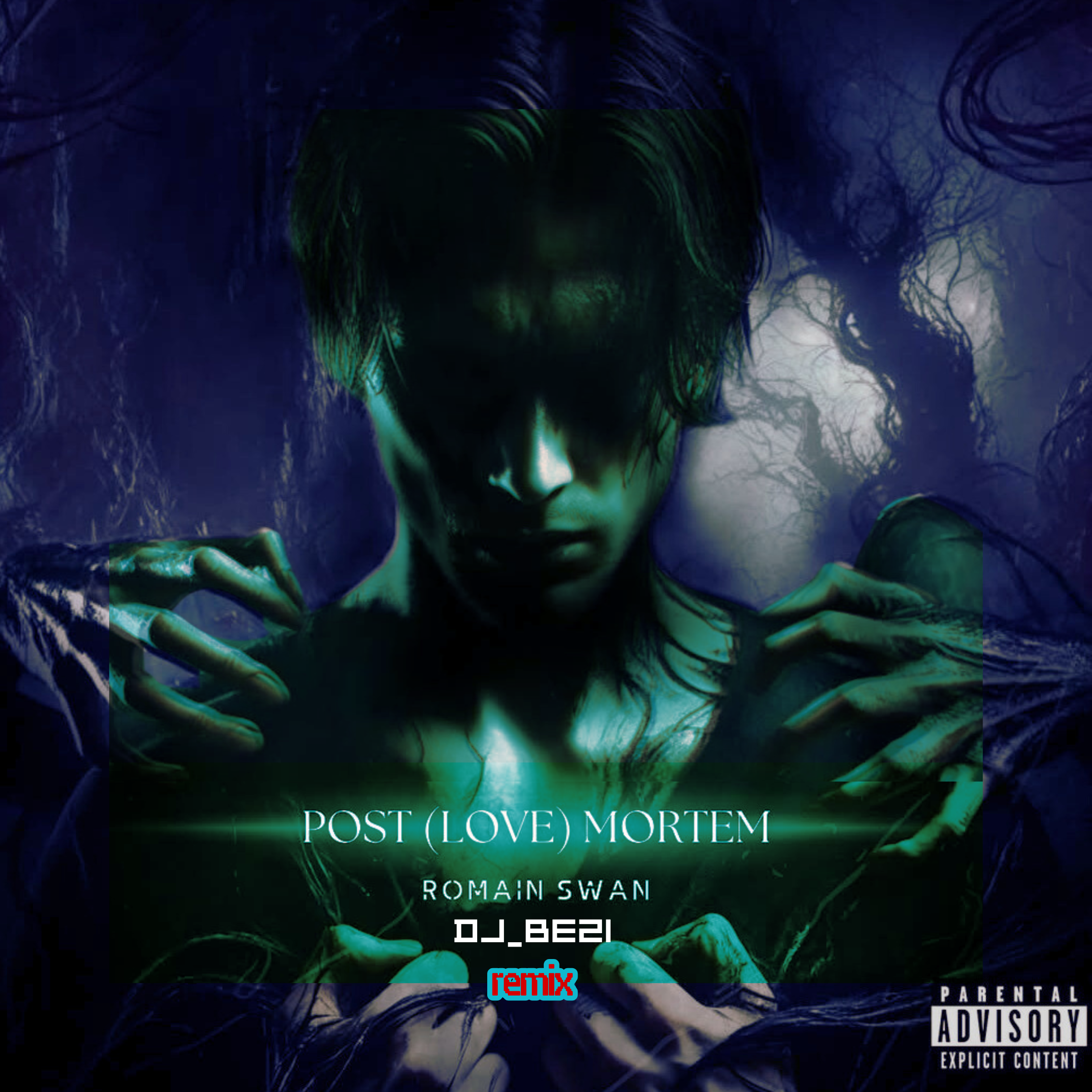DJ_BEZI – “Post (Love) Mortem DJ_BEZI Remix”