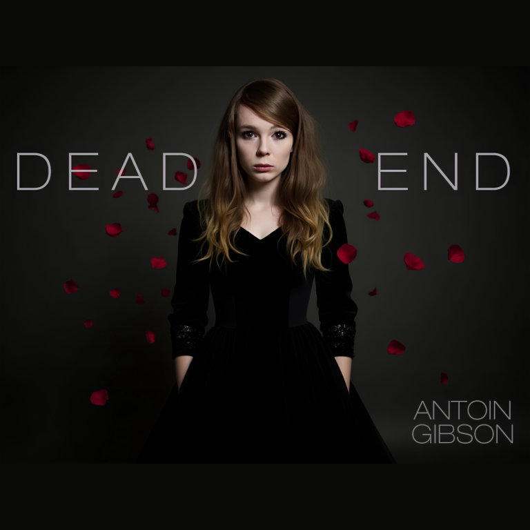 Antoin Gibson – “Dead End”
