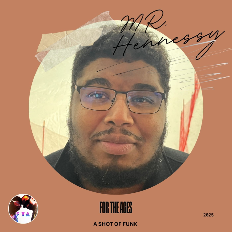 For The Ages – “Mr. Hennessy”