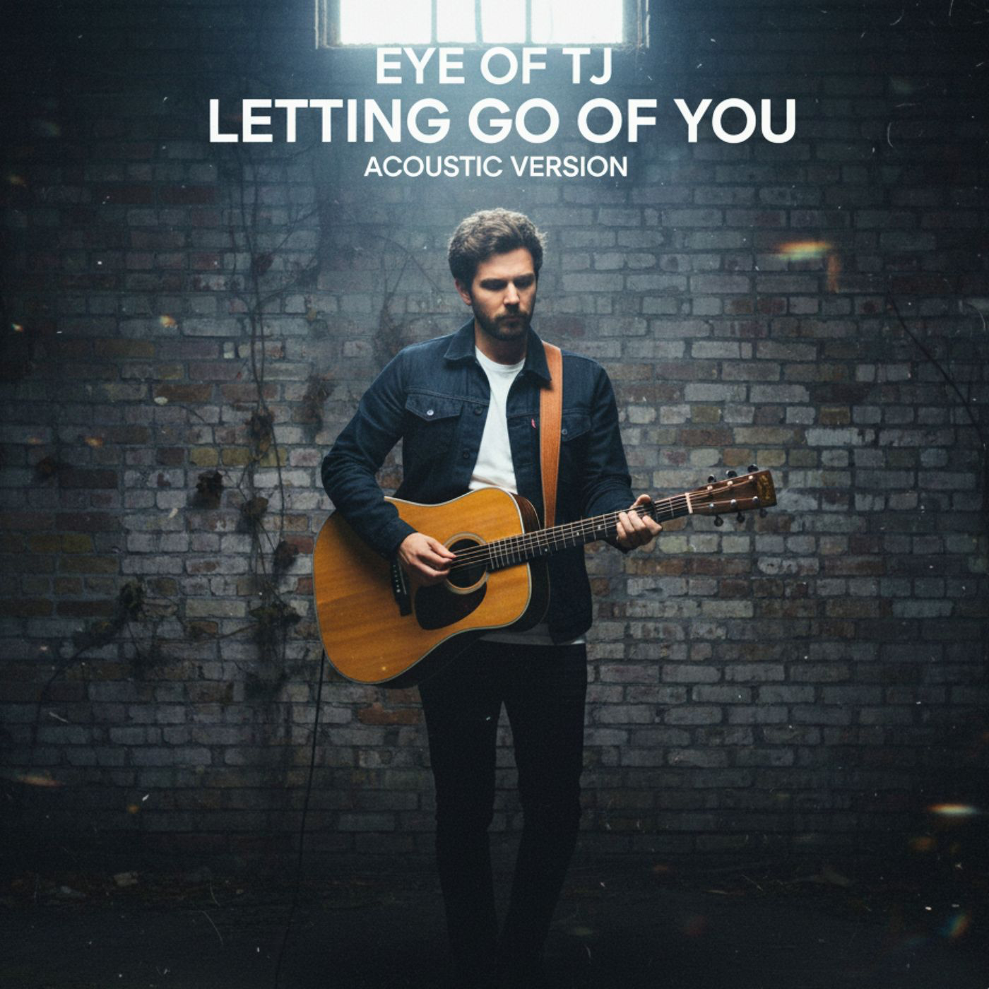 EYE OF TJ – Letting Go of You (Acoustic Version)
