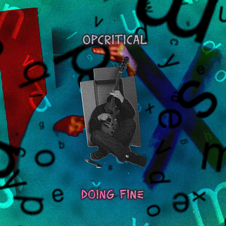 OpCritical – “Doing Fine”