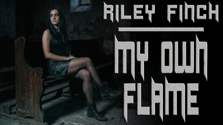Riley Finch – “My Own Flame”