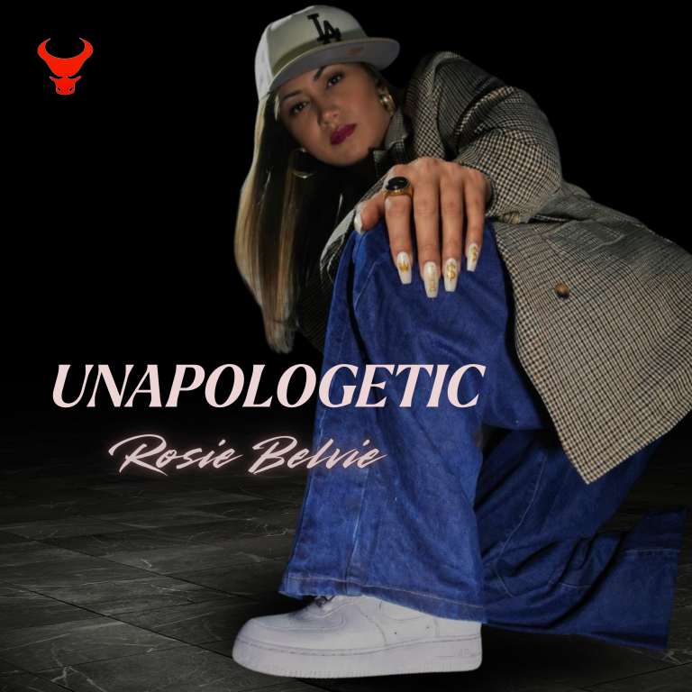 Rosie Belvie – “Unapologetic”