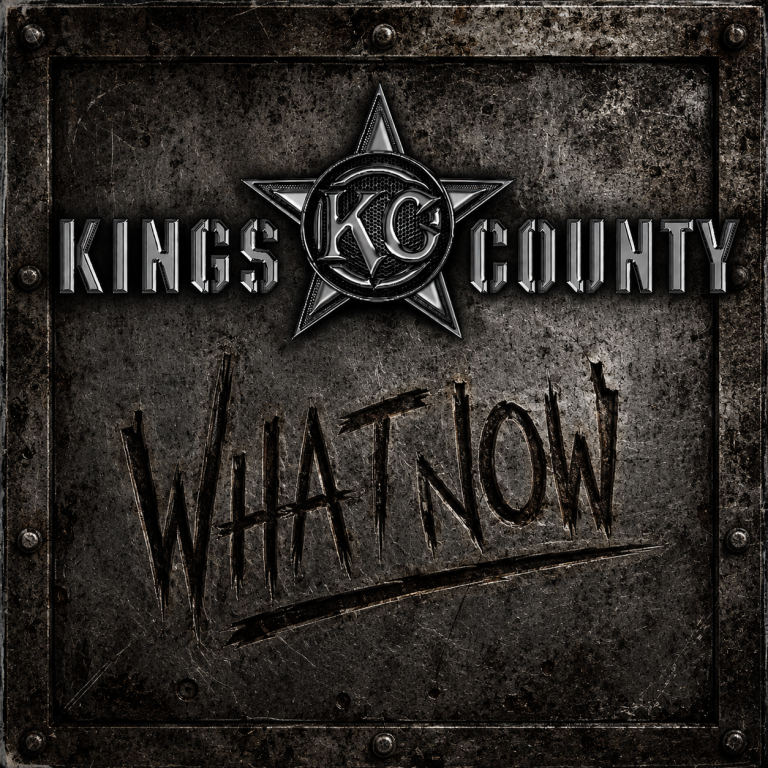 Kings County – “What Now”