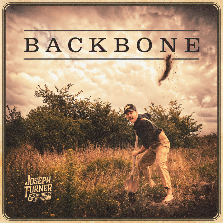 Joseph Turner & The Dudes of Hazard – “Backbone”