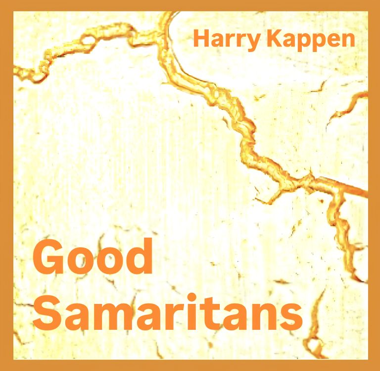 Harry Kappen – “Good Samaritans”