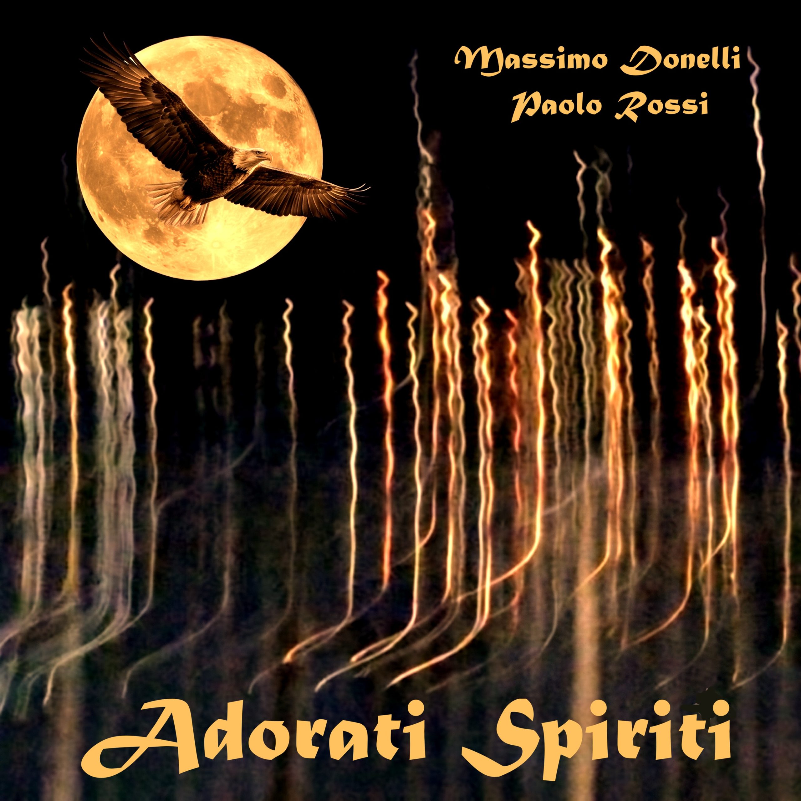 Massimo Donelli & Paolo Rossi –  Adorati Spiriti