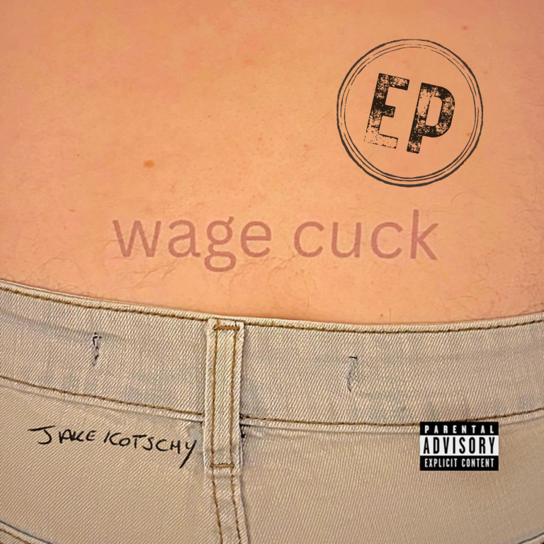 Jake Kotschy –  Wage Cuck