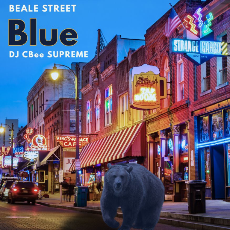 DJ CBee SUPREME – “Beale Street Blue”