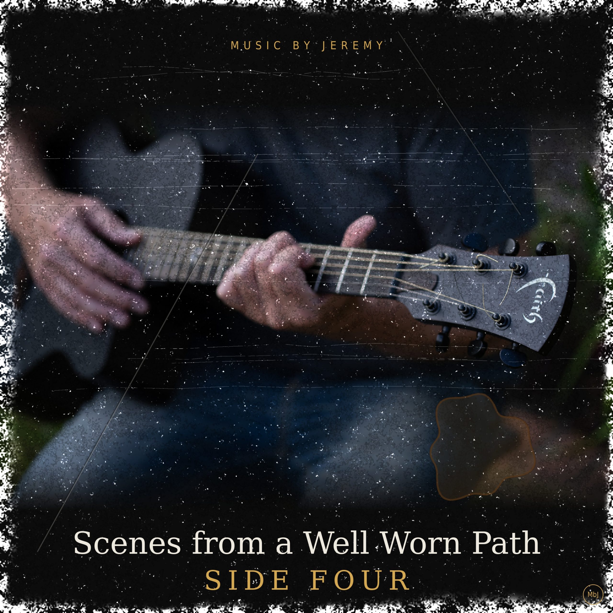 Music by Jeremy – Scenes from a Well Worn Path (Side Three)