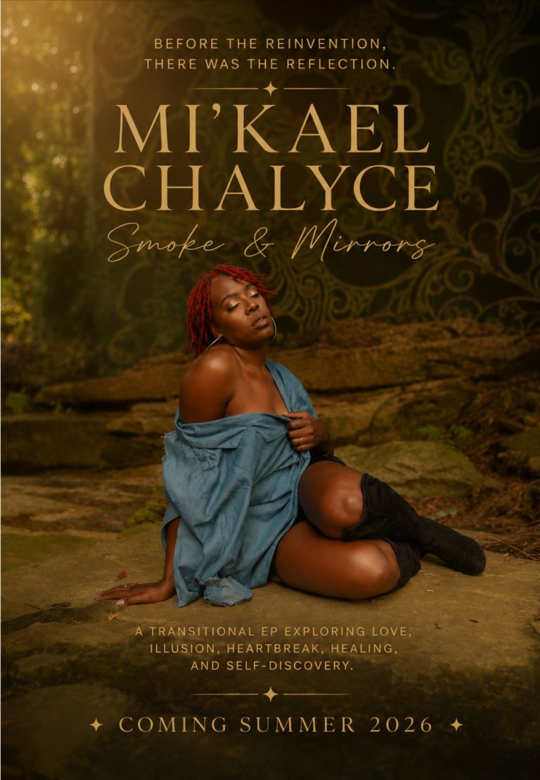 Mi’Kael Chalyce –  Smoke & Mirrors