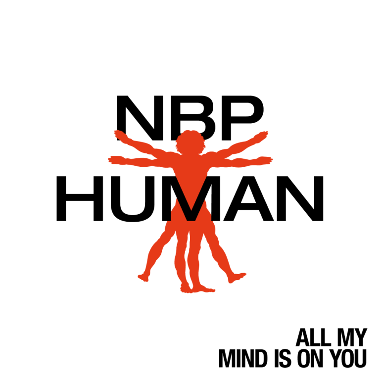 NBP Human – “All My Mind Is on You”